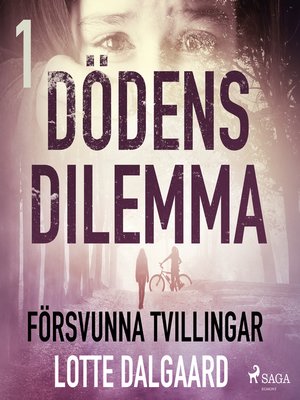 cover image of Dödens dilemma 1--Försvunna tvillingar
